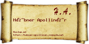 Hübner Apollinár névjegykártya